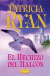 HECHIZO DEL HALCON, EL