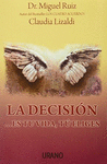 DECISION LA  ES TU VIDA TU ELIGES