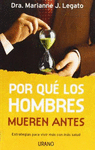 POR QUE LOS HOMBRES MUEREN ANTES