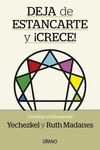 DEJA DE ESTANCARTE Y �CRECE!