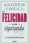 FELICIDAD TE ESTA ESPERANDO, LA