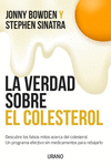 VERDAD SPBRE EL COLESTEROL, LA