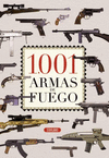 1001 ARMAS DE FUEGO