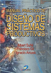 MANUAL PRACTICO DE DISE�O DE SISTEMAS PRODUCTIVOS