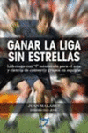 GANAR LA LIGA SIN ESTRELLAS