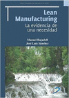 LEAN MANUFACTURING LA EVIDENCIA DE UNA NECESIDAD