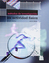 METODOS DE INVESTIGACION EN ACTIVIDAD FISICA