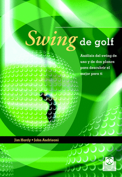 SWING DE GOLF ANALISIS DEL SWING DE UNO Y DE DOS PLANOS (COLOR)