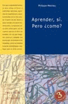 APRENDER SI PERO COMO? (DESCATALOGADO)
