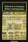 HISTORIA DE LA LITERATURA HEBREA CONTEMPORANEA