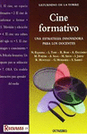 CINE FORMATIVO (UNA ESTRATEGIA INNOVADORA PARA LOS DOCENTES)