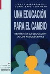 UNA EDUCACION PARA EL CAMBIO (REINVENTAR LA EDUCACION)