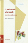 PROFESORADO PRINCIPIANTE EL ; INSERCION A LA DOCENCIA