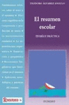 RESUMEN ESCOLAR EL (TEORIA Y PRACTICA)