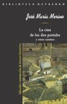 CASA DE LOS DOS PORTALES Y OTROS CUENTOS LA