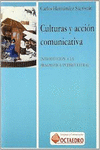 CULTURAS Y ACCION COMUNICATIVAS (INTRODUCCION A LA PRAGMATICA INTERCUL)