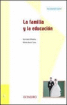 FAMILIA Y LA EDUCACION LA