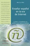 ENSE�AR ESPA�OL EN LA ERA DE INTERNET