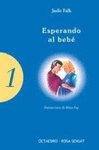 ESPERANDO AL BEBE