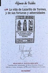 VIDA DE LAZARILLO DE TORMES Y DE SUS FORTUNAS Y ADVERSIDADES LA
