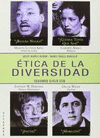 ETICA DE LA DIVERSIDAD (PRAXIS 2� CICLO ESO)