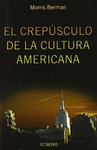 CREPUSCULOS DE LA CULTURA AMERICANA