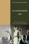 COMUNICACION ORAL LA PROPUESTAS DIDACTICAS PARA LA EDUCACION PRIMARIA
