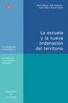 ESCUELA Y LA NUEVA ORDENACION DEL TERRITORIO LA