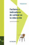 FACTORES E INDICADORES DE CALIDAD EN LA EDUCACION (SEP)