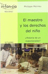 MAESTRO Y LOS DERECHOS DEL NI�O EL
