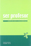 SER PROFESOR (PALABRAS SOBRE LA DOCENCIA UNIVERSITARIA)
