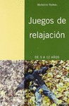 JUEGOS DE RELAJACION (DE 5 A 12 A�OS) METODO REJOUE