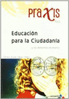 EDUCACION PARA LA CIUDADANIA Y LOS DERECHOS HUMANOS (PRAXIS ESO)