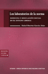 LABORATORIOS DE LA NORMA MEDICINA Y REGULACION SOCIAL LOS