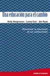 UNA EDUCACION PARA EL CAMBIO REINVENTAR LA EDUCACION (SEP) (BOLSILLO)