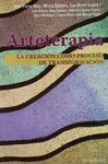 ARTETERAPIA LA CREACION COMO PROCESO DE TRANSFORMACION