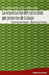 ORGANIZACION DEL CURRICULUM POR PROYECTOS DE TRABAJO LA (DGESPE)