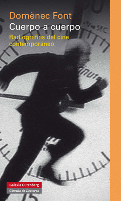 CUERPO A CUERPO RADIOGRAFIAS DEL CINE C