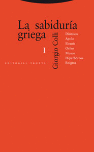 SABIDURIA GRIEGA LA VOL I DIONISOS AP