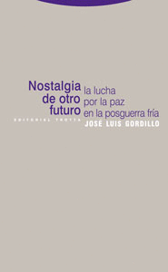 NOSTALGIA DE OTRO FUTURO LA LUCHA POR L