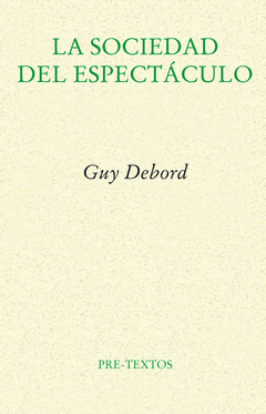SOCIEDAD DEL ESPECTACULO, LA