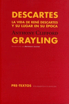 DESCARTES. LA VIDA DE DESCARTES Y SU LUGAR EN SU EPOCA