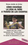COMO ENSE�AR LA VIDA AL NI�O A TRAVES DE