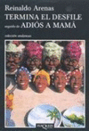 TERMINA EL DESFILE SEGUIDO DE ADIOS MAM�
