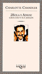 �HOLA Y ADIOS! GROUCHO Y SUS A