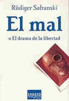 MAL EL O EL DRAMA DE LA LIBERTAD