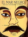 MAR NEGRO EL CUNA DE LA CIVILIZACION