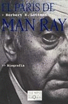 PARIS DE MAN RAY EL
