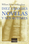 DIEZ GRANDES NOVELAS Y SUS AUTORES