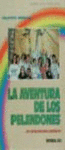 AVENTURA DE LOS PELENDONES, LA